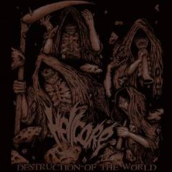 Hellcore : Destruction of the World